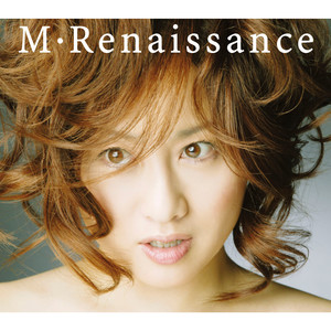 M・Renaissance〜エム・ルネサンス〜