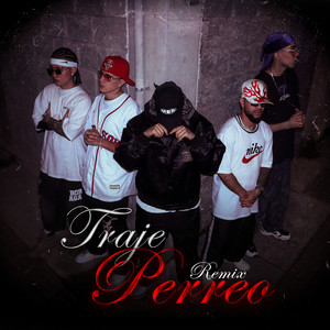 Traje Perreo (Remix)