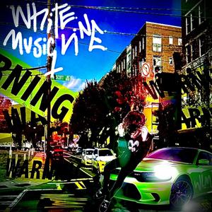 WhiteLineMusic (Explicit)