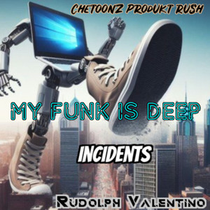 My Funk Is Deep