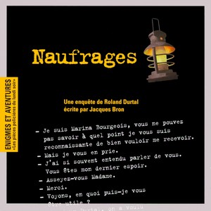 Enigmes et aventures : « Naufrages »(Les pièces policières du lundi soir)- Single