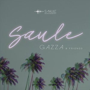 Saule(feat. Unu Tahamata & Gazza) (Explicit)