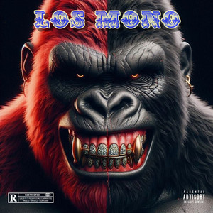 Los Mono (Explicit)