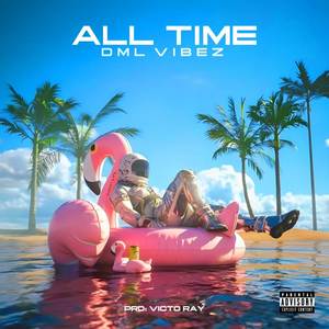 All Time (Explicit)
