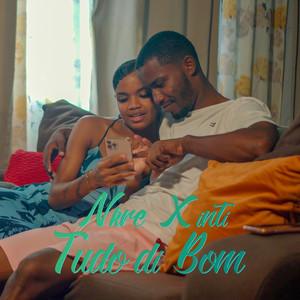 Nkre Xinti Tudo Di Bom