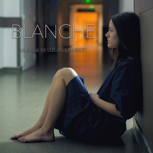 Blanche (musique originale du film)