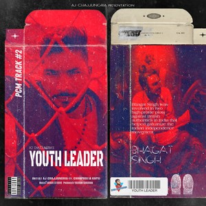 Youth Leader (Saheed Bhagat Singh) (Explicit)