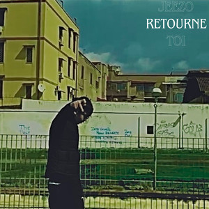 RETOURNE TOI (Explicit)