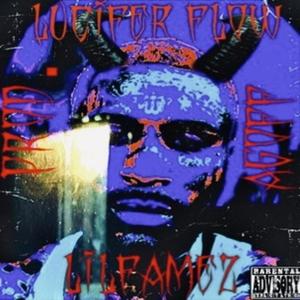 LUCIFER FLOW (Explicit)