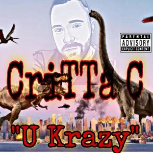 U Krazy (Explicit)