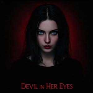 The Devil In Her Eyes (feat. JAMIE G)
