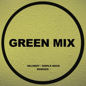 Simple Move (Remixes)