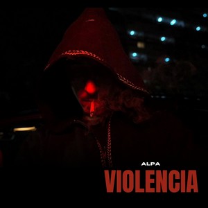 Violencia (Explicit)