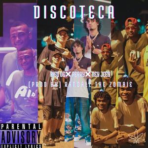 Discoteca (feat. Perry) (Explicit)