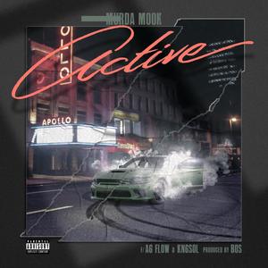 ACTIVE (feat. AG FLOW & KNGSOL) [Explicit]