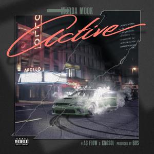 ACTIVE (feat. AG FLOW & KNGSOL) (Explicit)