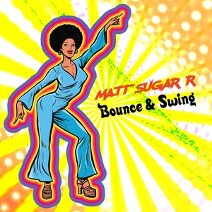 Bounce & Swing