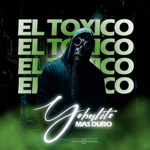 EL TOXICO
