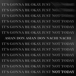 not today.