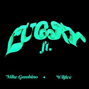 Lucky (feat. Mike Gambino & WILFLEÉ) [Explicit]