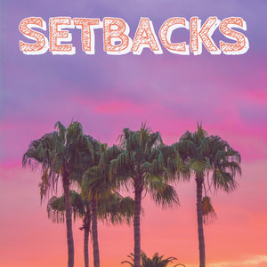 Setbacks (Explicit)