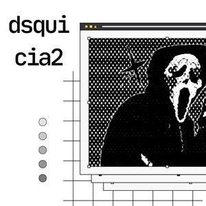 dsquicia2(feat. Paladín p.C) (Explicit)