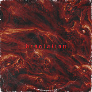 Desolation (Explicit)