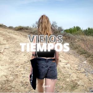 Viejos tiempos (Explicit)