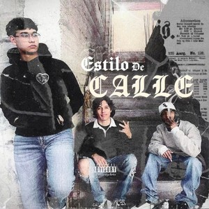 Estilo De Calle (Explicit)