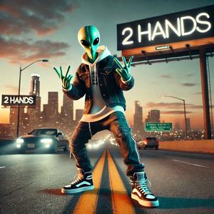 2 hands (Techno) [Explicit]