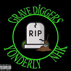 Grave Diggers (feat. Nappy Headed King) [Explicit]