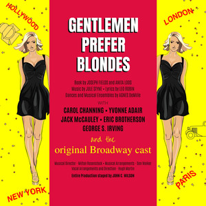 Gentlemen Prefer Blondes (Original Broadway Cast) (绅士爱美人 电影原声带)