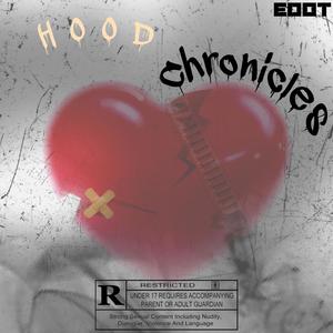 Hood Chronicles (Explicit)