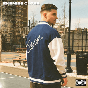 Enemies Close (Explicit)