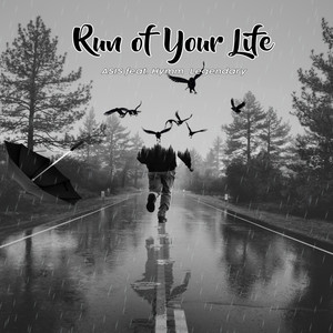 Run of Your Life (Explicit)