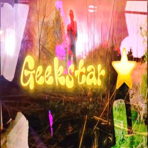 Geekstar (Explicit)