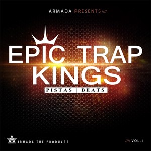 Epic Trap Kings, Vol. 1 (Instrumentals)