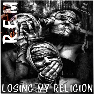 Losing My Religion (YeahMan RIPitUP.edit Remix)