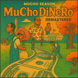 Mucho Dinero - Moneython (Remaster)