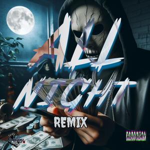 All Night (SFX Remix|Explicit)