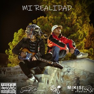 Mi Realidad (Explicit)