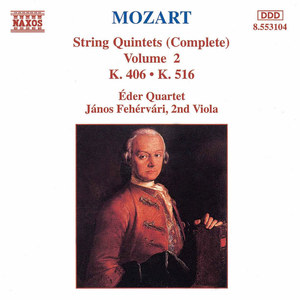 Mozart: String Quintets, K. 406 and K. 516