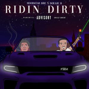 Ridin Dirty (Explicit)