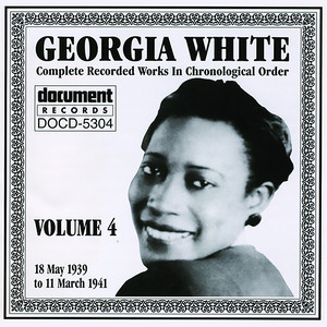 Georgia White Vol.4 1939-1941