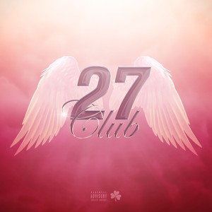 27 Club (Explicit)