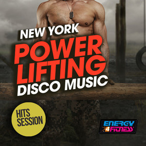 NEW YORK POWER LIFTING DISCO MUSIC HITS SESSION