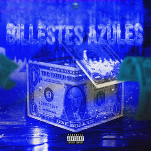 Billetes Azules (Explicit)