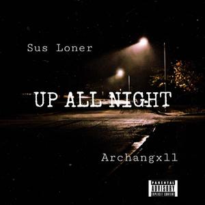 Up All Night (Explicit)