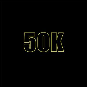 50k (feat. k9!) (Explicit)