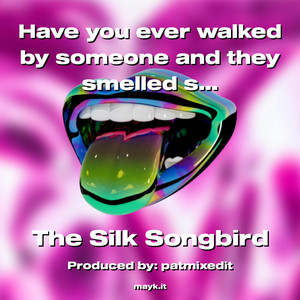 Have you ever walked by someone and they smelled sooo good!!! (Explicit)